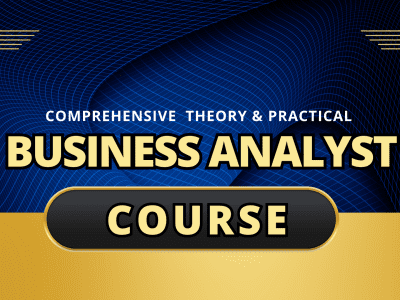 Business Analyst Intensive Course (With Work Placement)